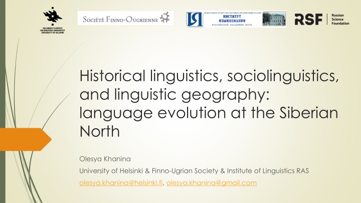 Evolution of Northern Samoyedic Languages in Siberian North