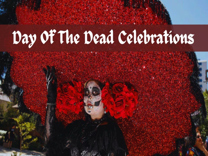 Day of the Dead celebrations