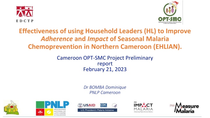 Effectiveness of Household Leaders in Improving Malaria Chemoprevention Adherence in Cameroon