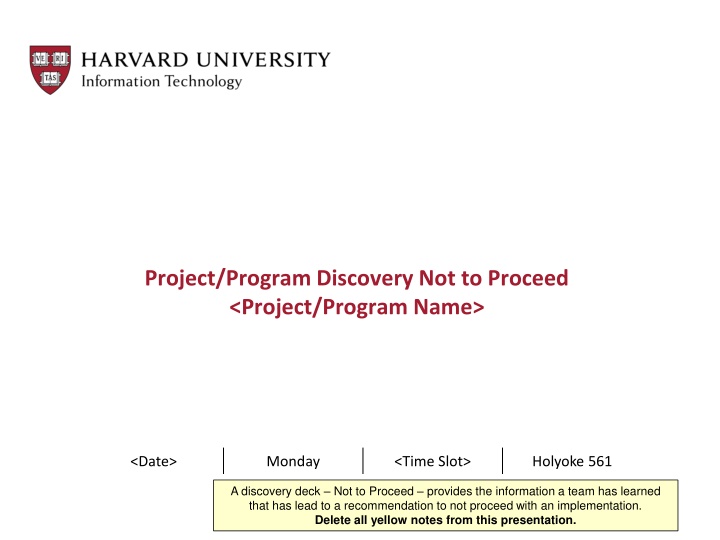 Project Discovery Not to Proceed Overview