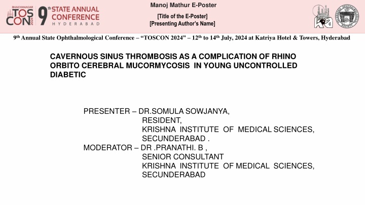 Cavernous Sinus Thrombosis Complication in Young Diabetic - Case Study from TOSCON 2024