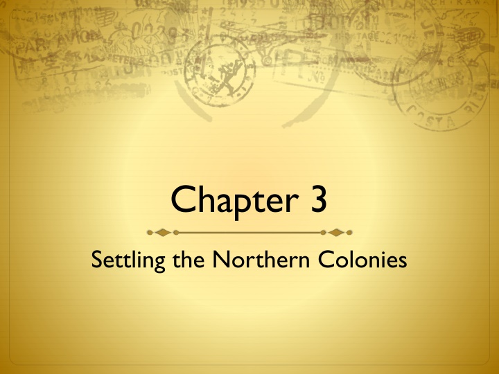 Settling the Northern Colonies: Religious Transformation and Colonization