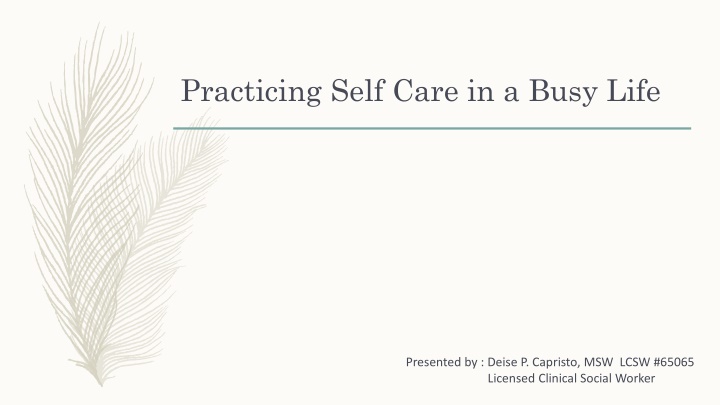 Prioritizing Self-Care in a Hectic Life: Expert Tips and Strategies for Wellness