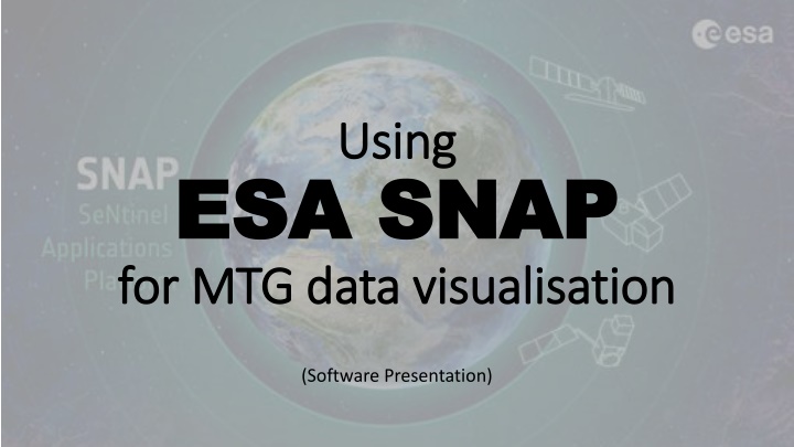Utilizing ESA SNAP for MTG Data Visualization