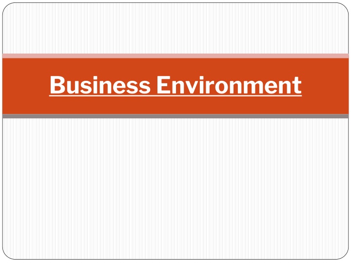 Business Environment and Its Features