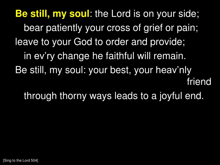 Be Still, My Soul: Finding Peace and Hope in God's Faithfulness