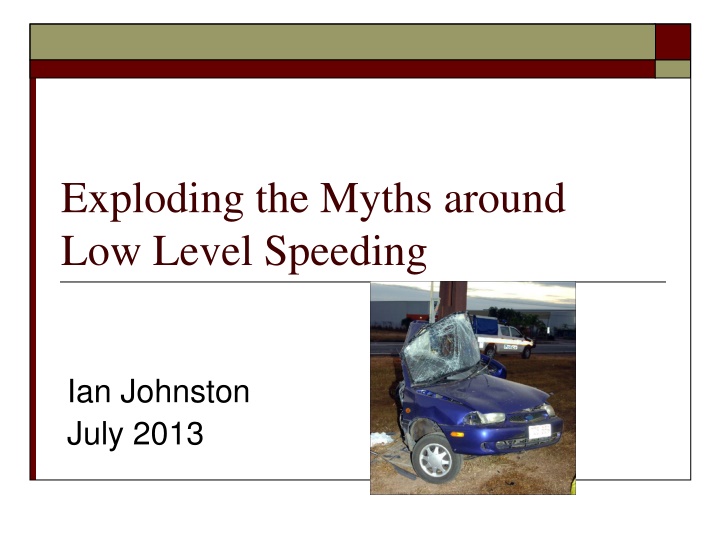 Debunking Myths on Low-Level Speeding and Road Safety