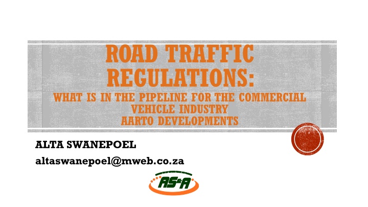 Developments in Road Traffic Regulations for the Commercial Vehicle Industry