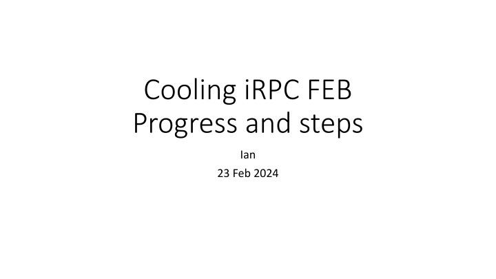 Cooling System Upgrade Project Progress Summary