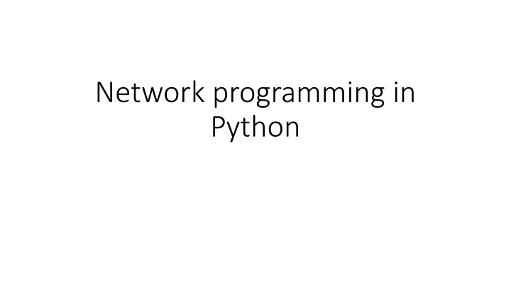 Comprehensive Guide to Network Programming in Python