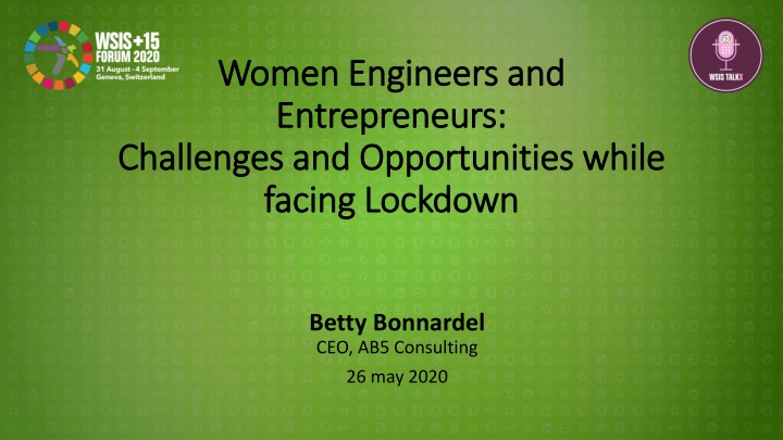 Challenges and Opportunities for Women Engineers and Entrepreneurs During Lockdown
