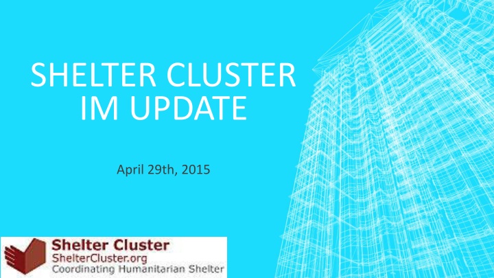 Shelter Cluster Update: Tarpaulin Distributions and Shelter Assistance Progress