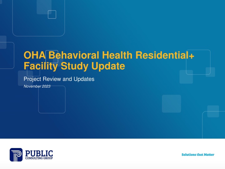 Oregon Behavioral Health Facility Study Update Project Review November 2023