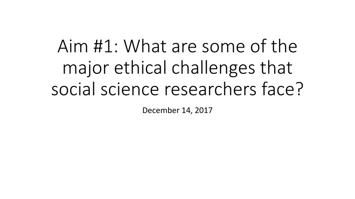 Ethical Challenges in Social Science Research