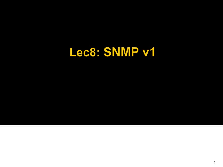 SNMPv1 Functional Model and Message Formats