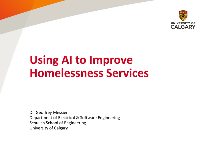 Enhancing Homelessness Services Through Artificial Intelligence