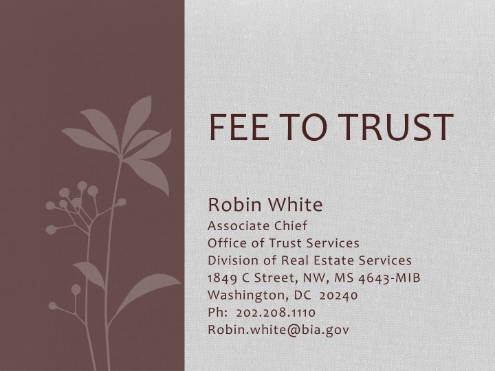 Fee to Trust Services Division Overview