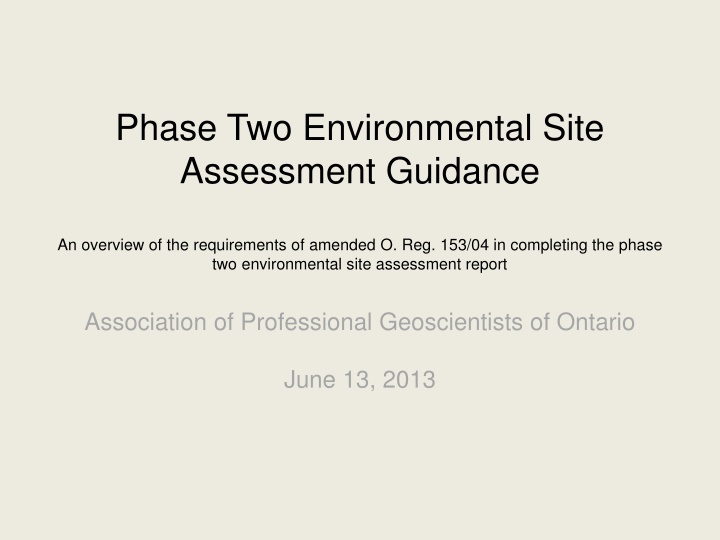 Overview of Amended O. Reg. 153/04 for Phase Two Environmental Site Assessment
