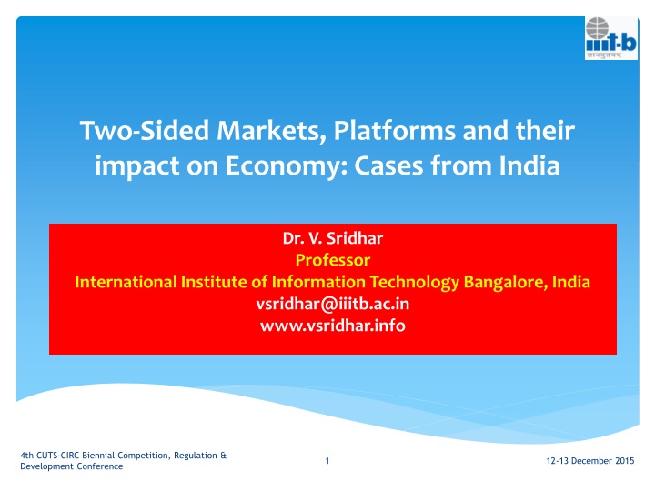 Two-Sided Markets and Platforms in India