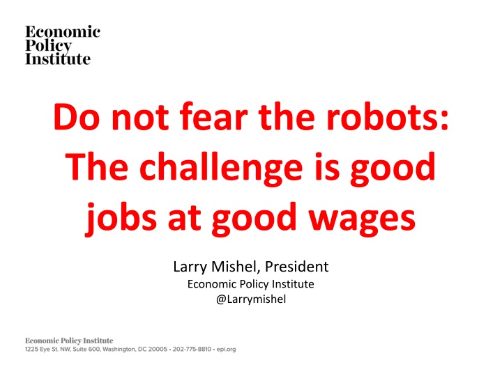 Embracing Automation: Challenges and Opportunities for Good Jobs and Wages