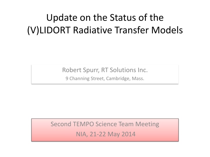 Update on (V)LIDORT Radiative Transfer Models and Upgrades