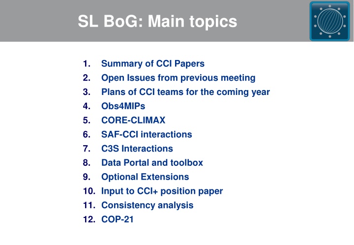 Updates and Plans for the Climate Change Initiative (CCI)