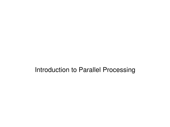 Parallel Processing Fundamentals