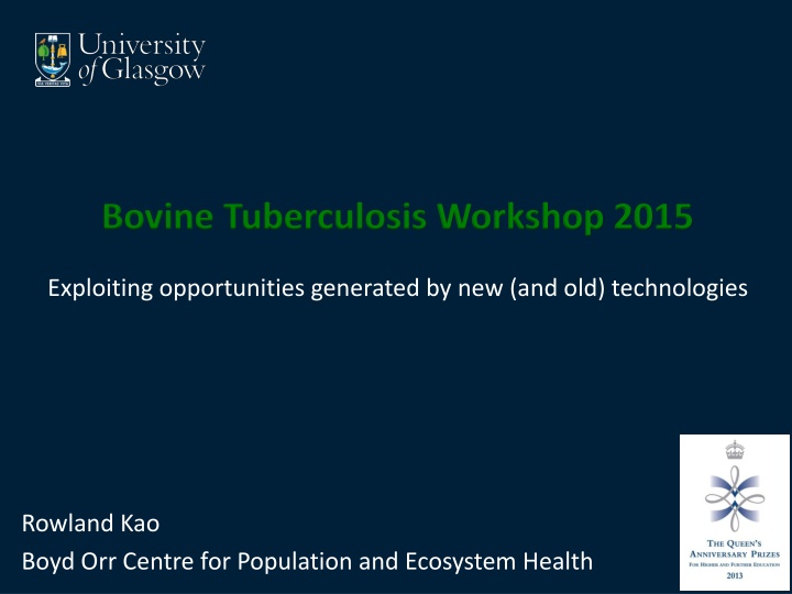 Bovine Tuberculosis: Challenges and Opportunities in Understanding and Controlling the Disease