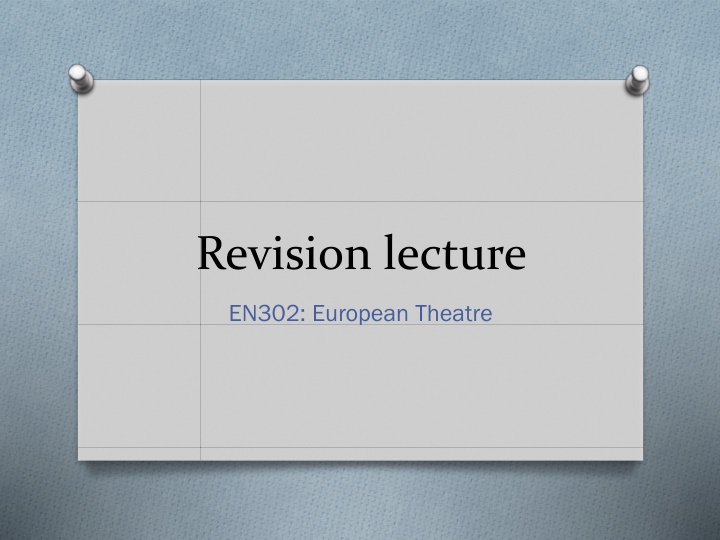 Exam Rubric and Guidelines for European Theatre Module