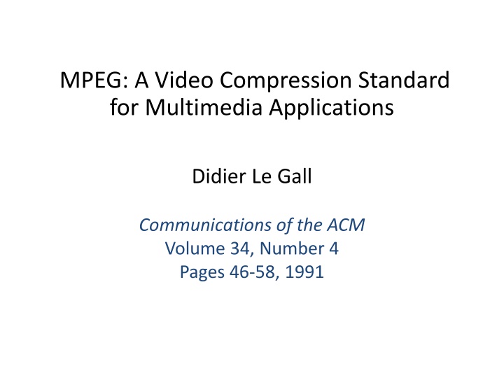 Overview of MPEG: Video Compression Standard