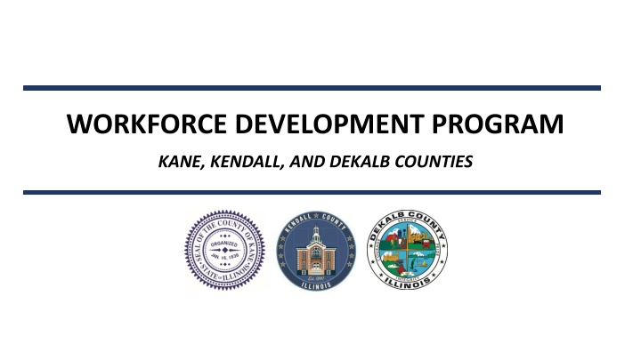 Workforce Development Program in Kane, Kendall, and DeKalb Counties