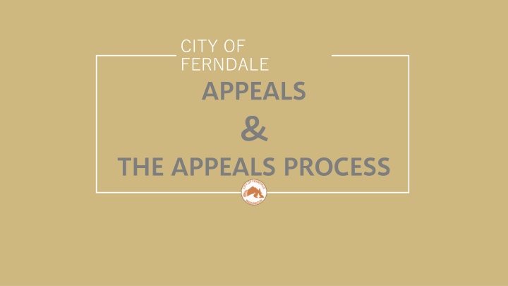 The Appeals Process in the City of Ferndale
