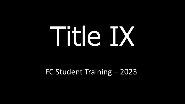 Title IX: Student Training & Sexual Violence Awareness