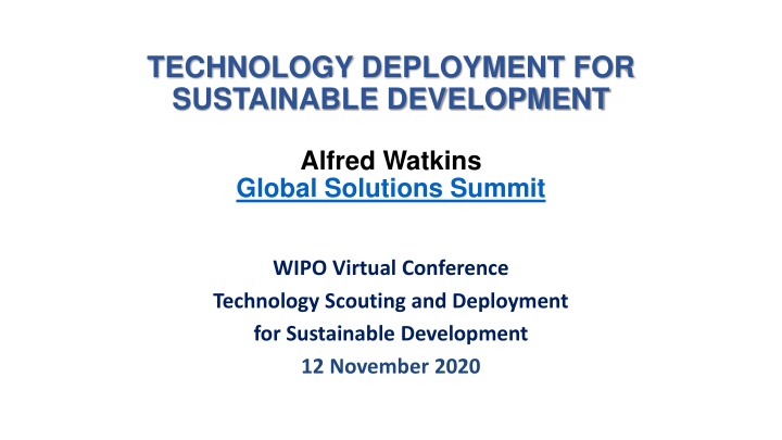 Technology Deployment for Sustainable Development - Innovation and Implementation Strategies