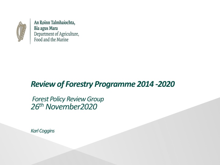 Review of Forestry Programme 2014-2020: Summary and Targets