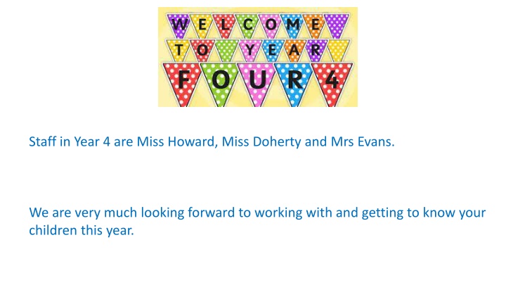 Year 4 Information and Expectations for Parents