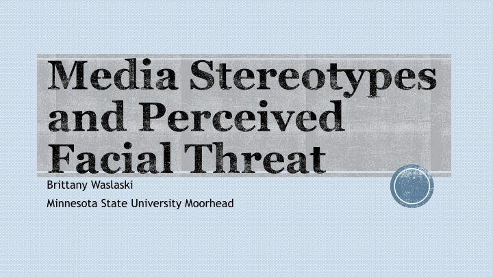 Impact of Stereotypes on Perceived Facial Threat in Women Offenders