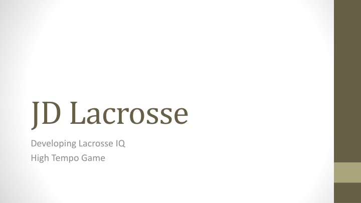 Journey of Lacrosse Development and Coaching Excellence