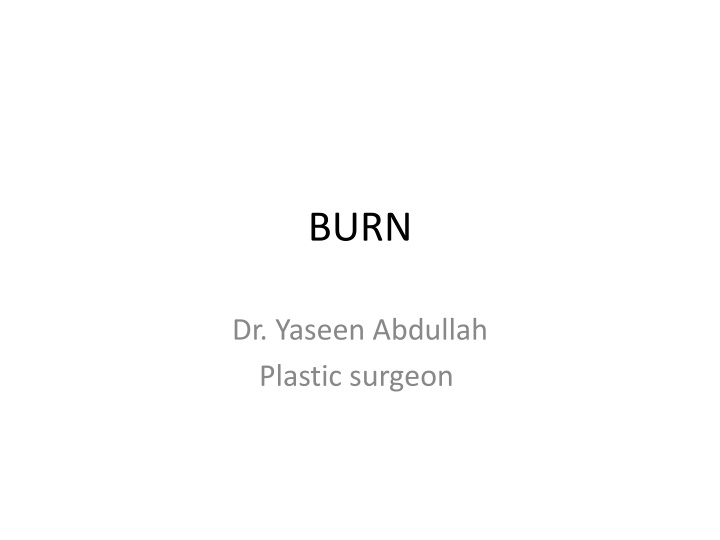 Comprehensive Guide to Burn Injuries and Treatment