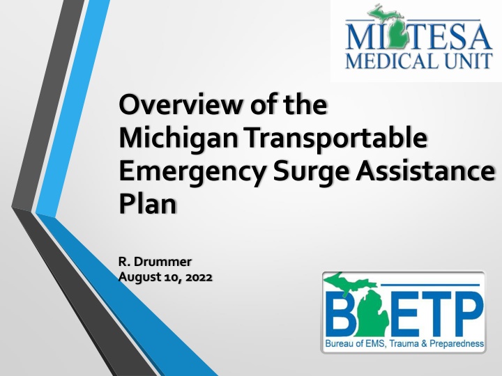 Michigan Transportable Emergency Surge Assistance Plan Overview