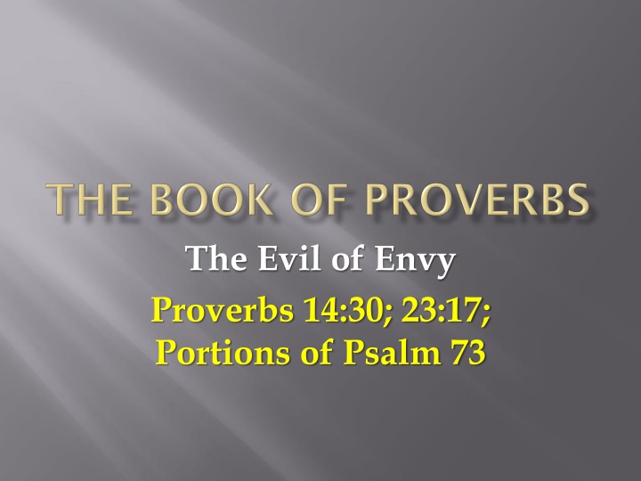 The Destructive Power of Envy: Reflections from Proverbs & Psalms