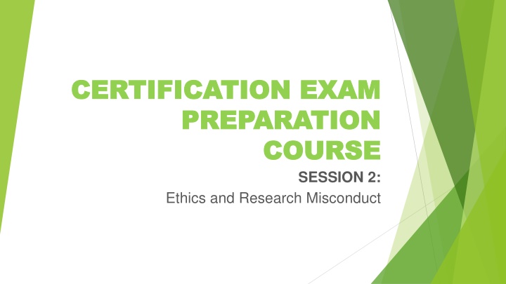 Ethics and Research Misconduct: A Course on Ethical Principles in Clinical Research