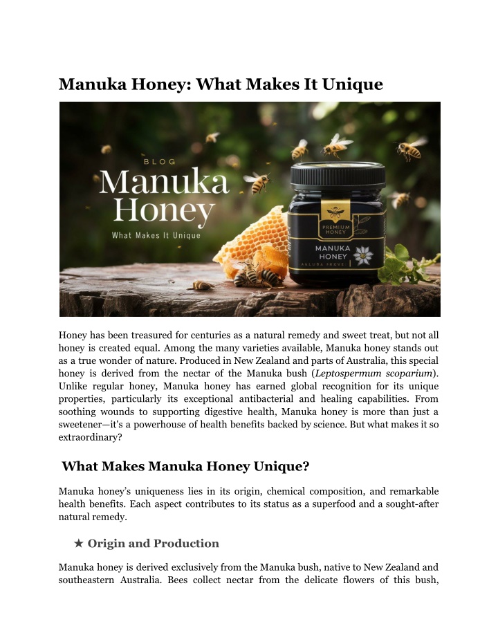 manuka honey what makes it unique n.w