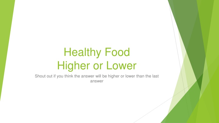 Food Safety Facts - Higher or Lower Quiz