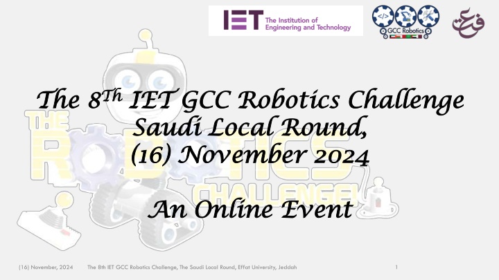 IET GCC Robotics Challenge Saudi Local Round at Effat University, Jeddah