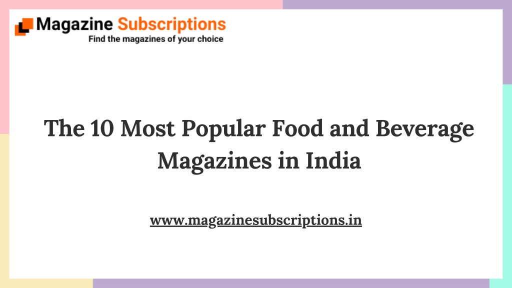 the 10 most popular food and beverage magazines l.w