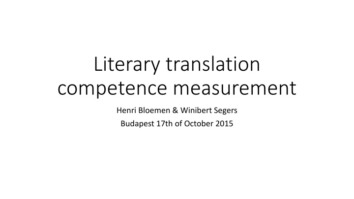 Competence Measurement in Literary Translation
