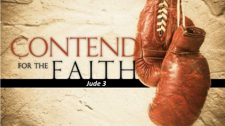 The Importance of Contending for the Faith