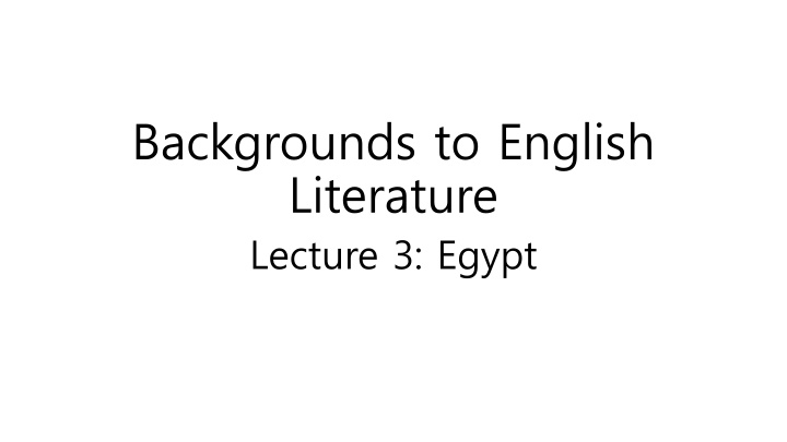 Influences and Development of Egyptian Civilization