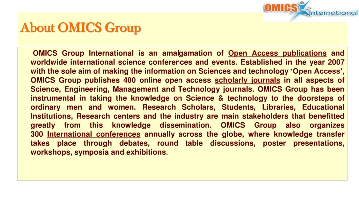 Advancing Science and Technology through OMICS Group Initiatives